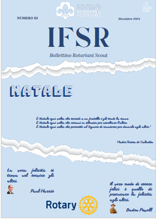 IFSR – Bollettino Rotariani Scout – Numero 10, dicembre 2024